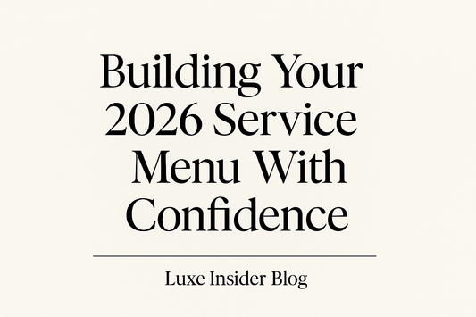 Building Your 2026 Service Menu With Confidence